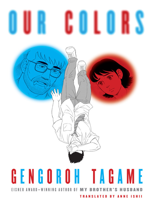 Title details for Our Colors by Gengoroh Tagame - Available
